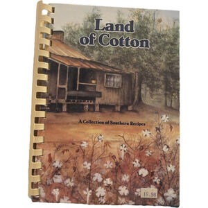 Landmark of Cotton: A Collection of Southern Recipes Hardcover 1992 Americana